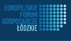 Europejskie Forum Gospodarcze – Łódzkie 2017